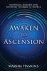 Awaken to Ascension