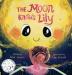 The Moon Knows Lily