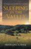 Sleeping In the Valley: As long as our story lives we live.: 1 (Tales of Belle-Hampton)