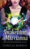 The Awakening of Marcianna