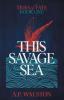 This Savage Sea: 1 (Tides of Fate)