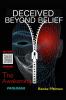 Deceived Beyond Belief - The Awakening: Prologue: 6 (Mind Control Technology)