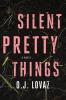 Silent Pretty Things