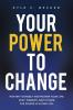 Your Power to Change