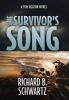 The Survivor's Song: A Tom Deaton Novel