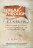 Breakthrough Retailing: How a Bleeding Orange Culture Can Change Everything