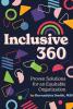 Inclusive 360: Proven Solutions for an Equitable Organization