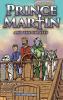 Prince Martin and the Pirates: Being a Swashbuckling Tale of a Brave Boy Bloodthirsty Buccaneers and the Solemn Mysteries of the Ancient Order of the Deep: 6 (Prince Martin Epic)