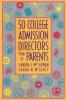 50 College Admission Directors Speak to Parents