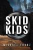 Skid Kids