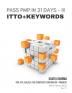 PASS PMP IN 21 DAYS III - ITTO + KEYWORDS