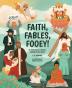 Faith Fables Fooey!: An Irreverent Look at Organized Religion