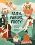 Faith Fables Fooey!: An Irreverent Look at Organized Religion