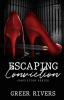 Escaping Conviction: A Second Chance Romantic Suspense (Conviction Series Book One): 1