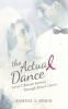 The Actual Dance: Love's Ultimate Journey Through Cancer