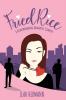 Fried Rice: A Romantic Comedy