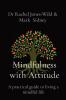 Mindfulness with Attitude