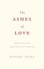 The Ashes of Love