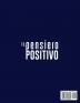 Il Pensiero Positivo: Rivoluziona la Tua Mente attraverso una Serie di Tecniche Guidate. Nuovo e Inedito Sistema di Meditazione CrediCresciCrea