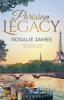 Parisian Legacy: Glamour passion and betrayal. Two great families and a secret that could tear them apart.