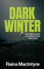 Dark Winter: An insider’s guide to pandemics and biosecurity