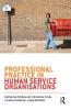 Professional Practice in Human Service Organisations