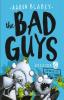 THE BAD GUYS: EPISODE 4 ATTACK OF THE ZITTENS