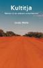 Kultitja: Memoir of an outback schoolteacher