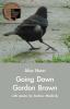 Going Down Gordon Brown: with poems by Andrew Mackirdy