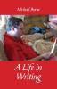 A Life in Writing