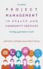 Project Management in Health and Community Services