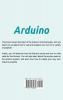 Arduino: The ultimate Arduino guide for beginners including Arduino programming Arduino cookbook tips tricks and more!