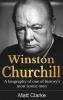 Winston Churchill: A Biography of one of history's most iconic men