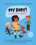 My Body! What I Say Goes! 2nd Edition