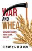 War and Wheat