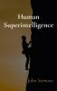 Human Superintelligence