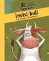 Invisi-bull: Fun with words valuable lessons (Farm-Tastic)