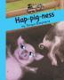 Hap-pig-ness: Fun with words valuable lessons (Farm-Tastic)