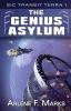 The Genius Asylum: 1 (Sic Transit Terra)