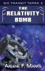 The Relativity Bomb: 3 (Sic Transit Terra)