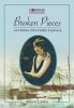 Broken Pieces: An Orphan of the Halifax Explosion (Compass: True Stories for Kids)