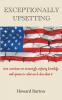 Exceptionally Upsetting: How Americans are increasingly confusing knowledge with opinion & what can be done about it