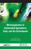 Microorganisms in Sustainable Agriculture Food and the Environment