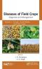 Diseases of Field Crops Diagnosis and Management