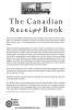 The Canadian Receipt Book: Containing over 500 Valuable Receipts for the Farmer and the Housewife First Published in 1867