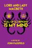 Lord and Lady Macbeth: Full of Scorpions Is My Mind