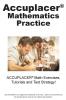 ACCUPLACER Mathematics Practice: Math Exercises Tutorials and Multiple Choice Strategies