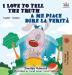 I Love to Tell the Truth A me piace dire la verità: English Italian Bilingual Edition (English Italian Bilingual Collection)