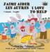 J'aime aider les autres I Love to Help: French English Bilingual Book (French English Bilingual Collection)