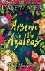 Arsenic in the Azaleas: 1 (Lovely Lethal Gardens)